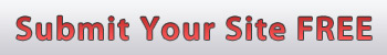 Submit Your Site For Free Submit Your Site For Free