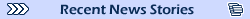 Recent News Stories