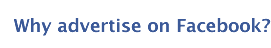 Why advertise on Facebook?