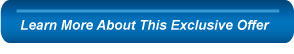 CALL 1-888-224-9346 OR CLICK FOR EXCLUSIVE OFFERS