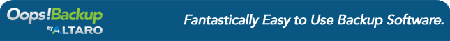 Oops!Backup by Altaro - Fantastically Easy to Use Backup Software.