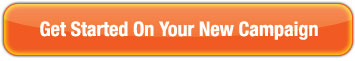 Get Started On Your New Campaign