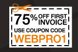 Use Coupon Code WEBPRO1 and get 75% OFF Your First Invoice!