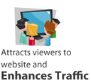 Attract viewers to website and Enhancing Traffic