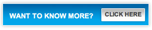 Want to Know More? Click Here.
