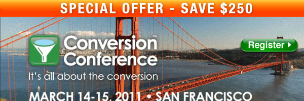 Special Offer - Save $250! Conversion Conference West 2011