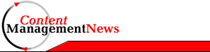 Welcome to ContentManagementNews