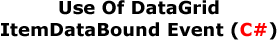 Use Of DataGrid ItemDataBound Event (C#)