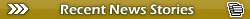 Recent News Stories