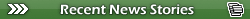 Recent News Stories