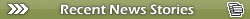 Recent News Stories