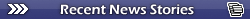 Recent News Stories
