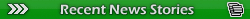 Recent News Stories