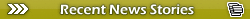 Recent News Stories