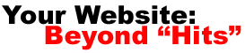 Your Website: Beyond "Hits"