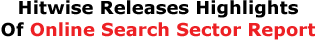 Hitwise Releases Highlights Of Online Search Sector Report