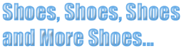 I Loves Me Some Shoes