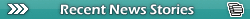 Recent News Stories