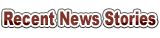 Recent News Stories