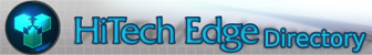 Visit the Hi-Tech Edge Directory Visit the Hi-Tech Edge Directory