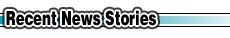 Recent News Stories