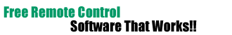 Free Remote Control Software That Works!!
