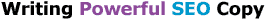 Writing Powerful SEO Copy