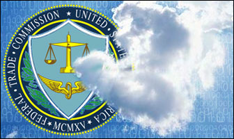FTC Examines Cloud Computing With Respect To Security FTC Examines Cloud Computing With Respect To Security