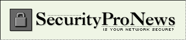 SecurityProNews - Is Your Network Secure?
