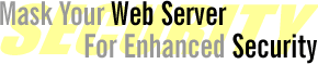 Mask Your Web Server For Enhanced Security