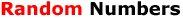 Random Numbers