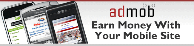AdMob - Earn Money With Your Mobile Site