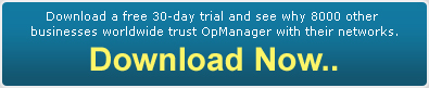 Download your 30-day trial of OpManager!