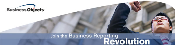 BusinessObjects - Join the Business Reporting Revolution