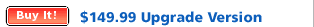 $149.99 Upgrade Version 
