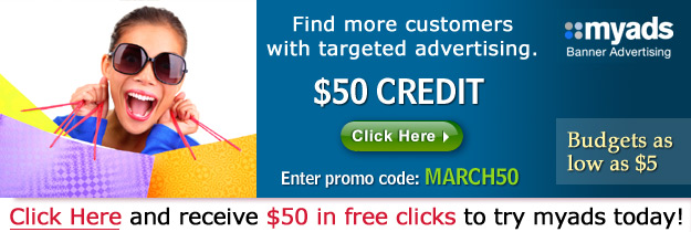 Click here and receive $50 in free clicks to try myads today! - Enter promo code: March50