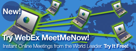 Try WebEx MeetMeNow! Instant Online Meetings from the World Leader