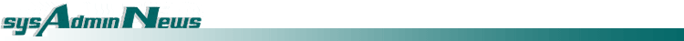 SysAdminNews (Enable images to fully enjoy)