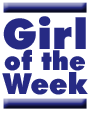 Girl of the Week
