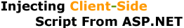 Injecting Client-Side Script From ASP.NET