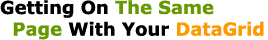Getting On The Same Page With Your DataGrid