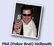Phil (Poker Brat) Hellmuth