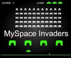 MySpace Invaders MySpace Invaders