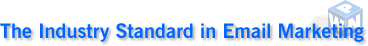 The Industry Standard in Email Marketing