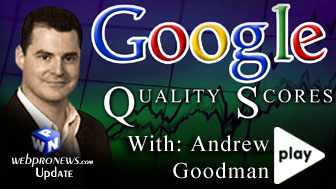 All About Google Quality Score From Andrew Goodman