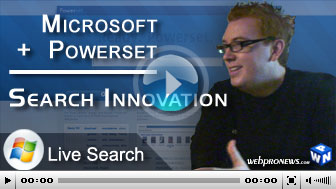Microsoft + Powerset = Search Innovation