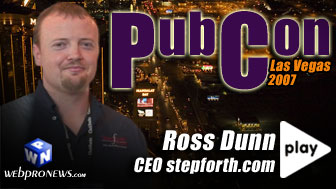 PubCon Las Vegas 2007: Ross Dunn of StepForth.com