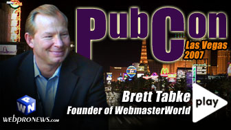 PubCon Las Vegas 2007: Brett Tabke, Founder of Webmaster World