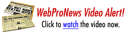 WebProNews Video Alert