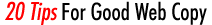 20 Tips For Good Web Copy